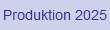 Produktion 2025